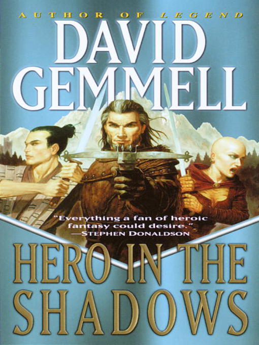 Title details for Hero in the Shadows by David Gemmell - Available